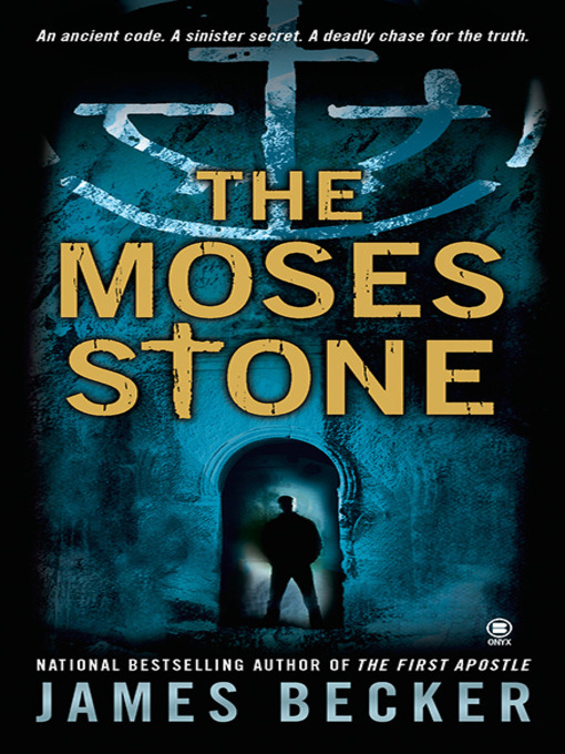 Title details for The Moses Stone by James Becker - Available